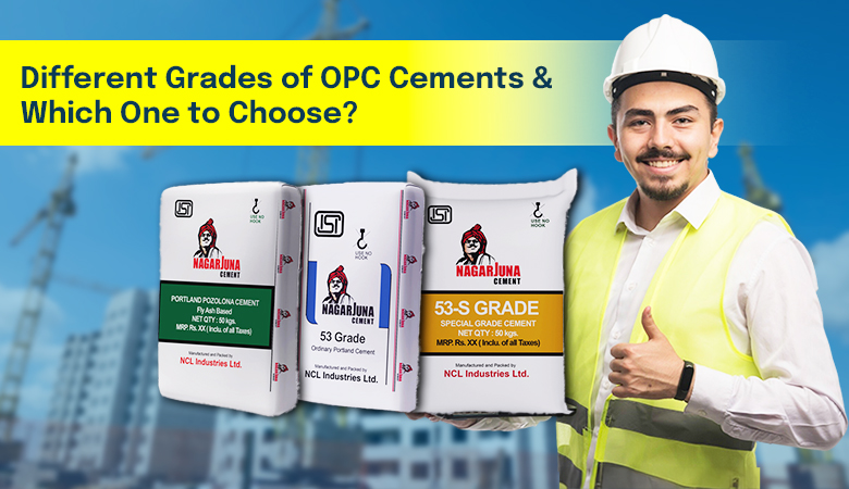 Different Grades of OPC Cements & Which One to Choose?
